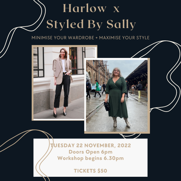 MINIMISE YOUR WARDROBE + MAXIMISE YOUR STYLE Workshop